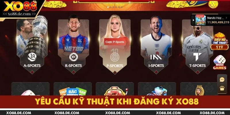 Tổng Hợp Yêu Cầu Kỹ Thuật Khi Đăng Ký XO88 Năm 2025